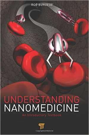 دانلود کتاب Understanding Nanomedicine An Introductory Textbook, 2012