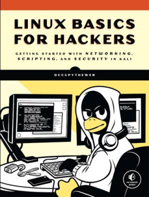 دانلود کتاب Linux Basics for Aspiring Hackers: Getting Started with Networking, Bash, and Security in Kali