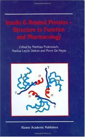 دانلود کتاب Insulin And Related Proteins – Structure To Function Pharmacology, 2002