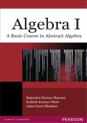 دانلود کتاب Algebra I: a Basic Course in Abstract Algebra