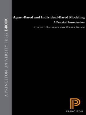 دانلود کتاب Agent-based and individual-based modeling: a practical introduction