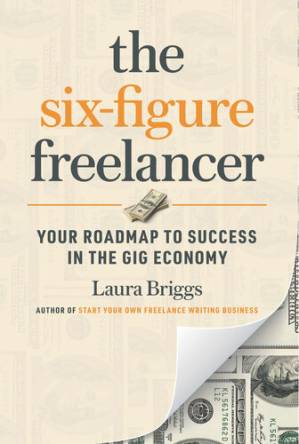دانلود کتاب The Six-Figure Freelancer: Your Roadmap to Success in the Gig Economy