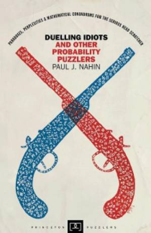 دانلود کتاب Duelling idiots and other probability puzzlers
