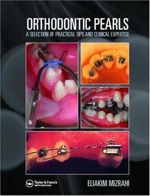 دانلود کتاب Orthodontic Pearls A Selection Of Practical Tips And Clinical Expertise, 2004