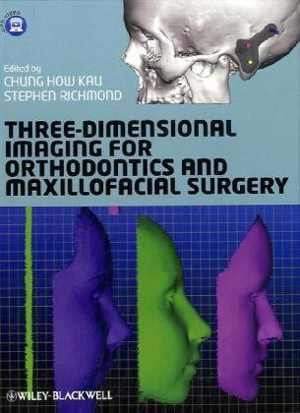 دانلود کتاب Three-Dimensional Imaging For Orthodontics And Maxillofacial Surgery, 2011