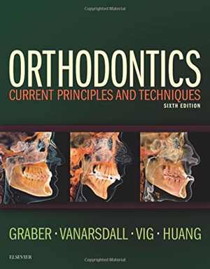 دانلود کتاب Orthodontics – Current Principles And Techniques, 6th ed, 2016