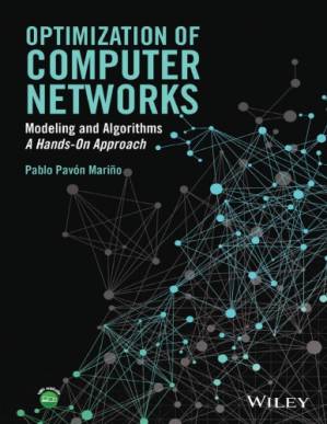 دانلود کتاب Optimization of computer networks: modeling and algorithms: a hands-on approach
