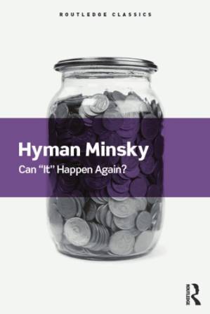 دانلود کتاب Can ””It”” Happen Again?: Essays on Instability and Finance