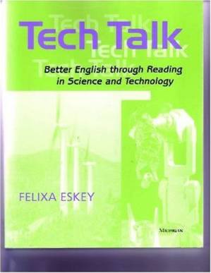 دانلود کتاب Tech Talk: Better English through Reading in Science and Technology
