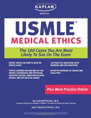 دانلود کتاب Kaplan Medical USMLE Medical Ethics: The 100 Cases You are Most Likely to See on the Test (Kaplan USMLE)