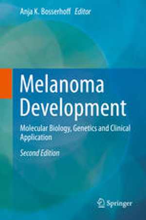 دانلود کتاب Melanoma Development – Molecular Biology, Genetics And Clinical Application, 2nd ed, 2017