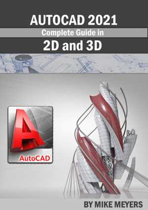دانلود کتاب Complete Guide In Autocad 2021 – 2D And 3D