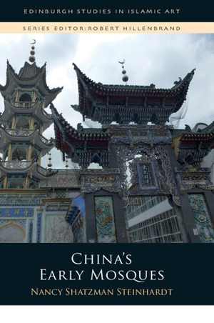 دانلود کتاب China’s Early Mosques, 2015
