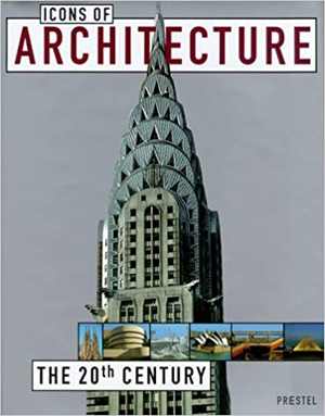 دانلود کتاب Icons Of Architecture – The 20Th Century, 1998