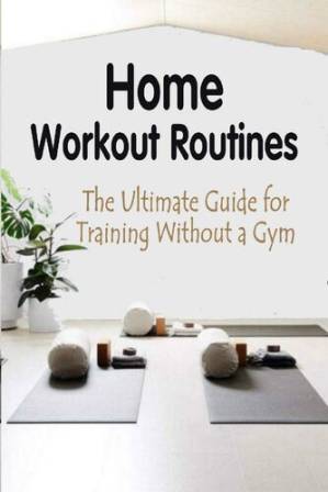 دانلود کتاب Home Workout Routines
