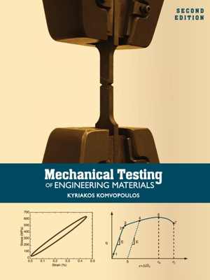 دانلود کتاب Mechanical Testing Of Engineering Materials, 2nd ed, 2017