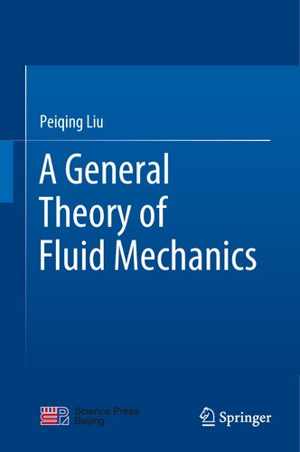 دانلود کتاب A General Theory Of Fluid Mechanics, 2021