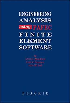 دانلود کتاب Engineering Analysis Using Pafec Finite Element Software, 1991