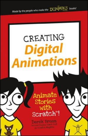 دانلود کتاب Creating Digital Animations: Animate Stories with Scratch!