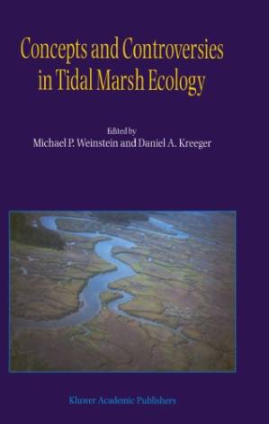 دانلود کتاب Concepts and Controversies in Tidal Marsh Ecology