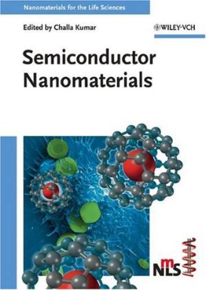 دانلود کتاب Semiconductor Nanomaterials (Nanomaterials for Life Sciences (VCH))