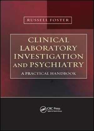 دانلود کتاب Clinical Laboratory Investigation And Psychiatry – A Practical Handbook, 2008