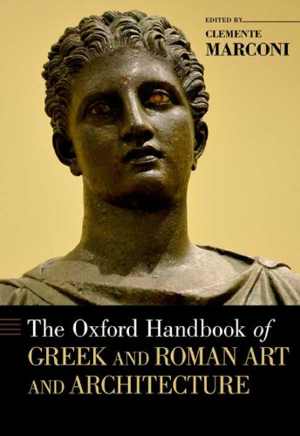 دانلود کتاب The Oxford Handbook Of Greek And Roman Art Architecture, 2018