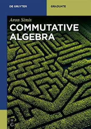 دانلود کتاب Commutative Algebra, 2020