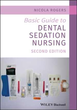دانلود کتاب Basic Guide To Dental Sedation Nursing, 2nd ed, 2020