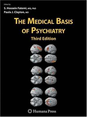 دانلود کتاب The Medical Basis Of Psychiatry, 3rd ed, 2008