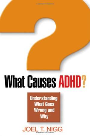 دانلود کتاب What Causes ADHD?: Understanding What Goes Wrong and Why