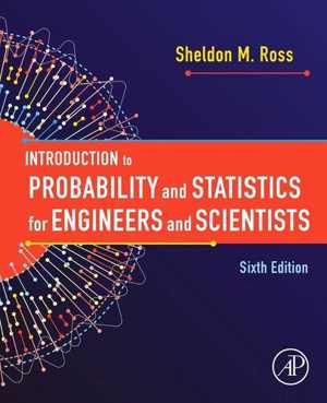 دانلود کتاب Introduction To Probability And Statistics For Engineers Scientists, 6th ed, 2020