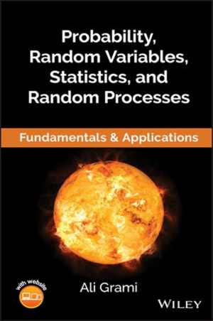 دانلود کتاب Probability, Random Variables, Statistics, And Processes – Fundamentals & Applications, 2020