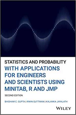 دانلود کتاب Statistics And Probability With Applications For Engineers Scientists Using Minitab, R Jmp, 2nd ed, 2020