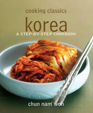 دانلود کتاب Korea: A Step-By-Step Cookbook