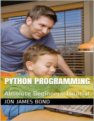 دانلود کتاب Python Programming: Absolute Beginners Tutorial