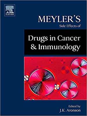 دانلود کتاب Meyler’s Side Effects Of Drugs In Cancer And Immunology, 2010