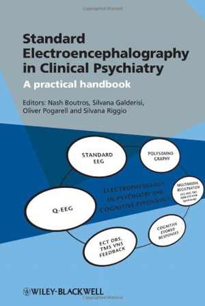 دانلود کتاب Standard Electroencephalography In Clinical Psychiatry – A Practical Handbook, 2011
