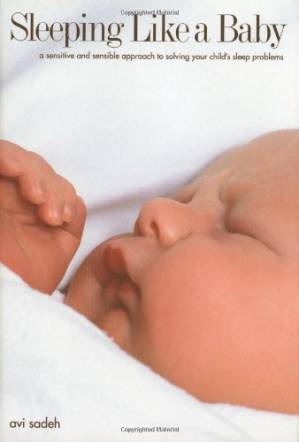 دانلود کتاب Sleeping Like a Baby : A Sensitive and Sensible Approach to Solving Your Child’s Sleep Problems