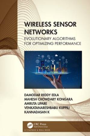 دانلود کتاب Wireless Sensor Networks: Evolutionary Algorithms for Optimizing Performance