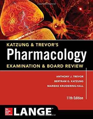 دانلود کتاب Katzung & Trevor’s Pharmacology – Examination And Board Review, 11th ed, 2015