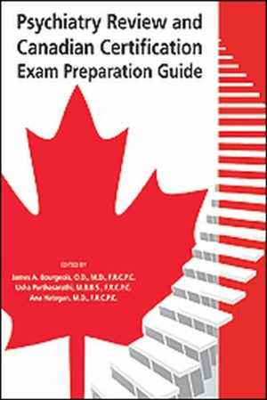 دانلود کتاب Psychiatry Review And Canadian Certification Exam Preparation Guide, 2012