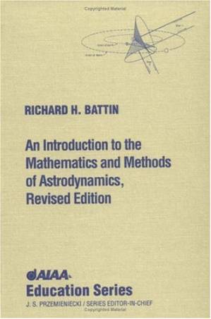دانلود کتاب An introduction to the mathematics and methods of astrodynamics