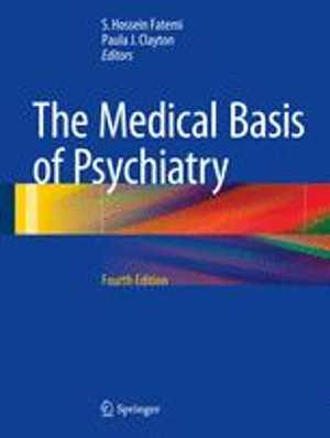 دانلود کتاب The Medical Basis Of Psychiatry, 4th ed, 2016