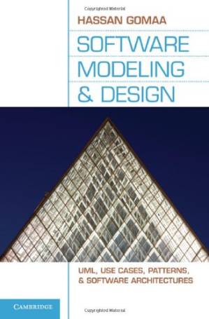 دانلود کتاب Software Modeling and Design: UML, Use Cases, Patterns, and Software Architectures