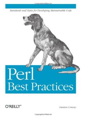 دانلود کتاب Perl Best Practices: Standards and Styles for Developing Maintainable Code