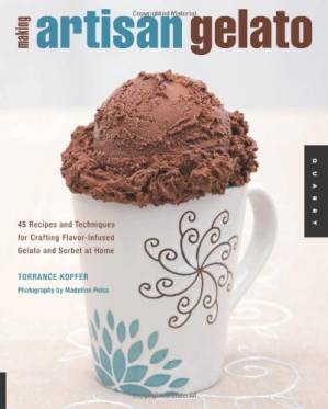 دانلود کتاب Making Artisan Gelato: 45 Recipes and Techniques for Crafting Flavor-Infused Gelato and Sorbet at Home