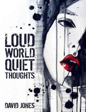 دانلود کتاب Loud World, Quiet Thoughts
