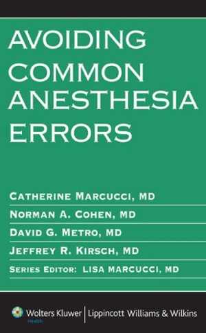 دانلود کتاب Avoiding Common Anesthesia Errors, 2007