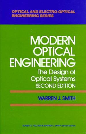 دانلود کتاب Modern Optical Engineering: The Design of Optical Systems (Optical and Electro-Optical Engineering Series)